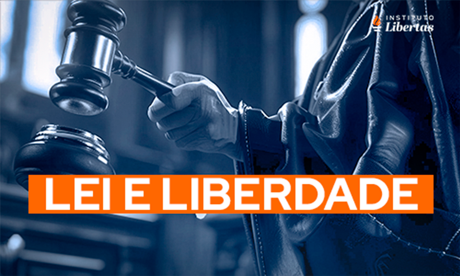 Curso de Lei e Liberdade do Instituto Libertas